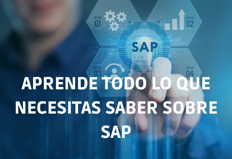 Hombre utilizando digitalmente SAP de una forma futurista con texto que dice "APRENDE TODO LO QUE NECESITAS SABER SOBRE SAP"